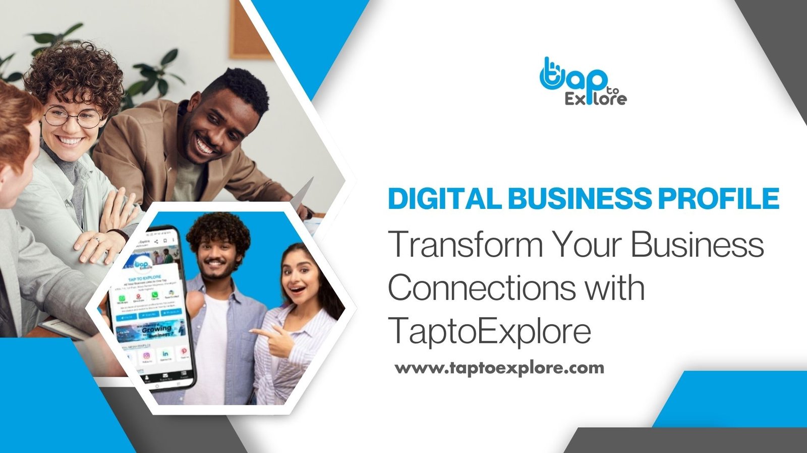 Digital Business Profile: Transform Your Business Connections with TaptoExplore